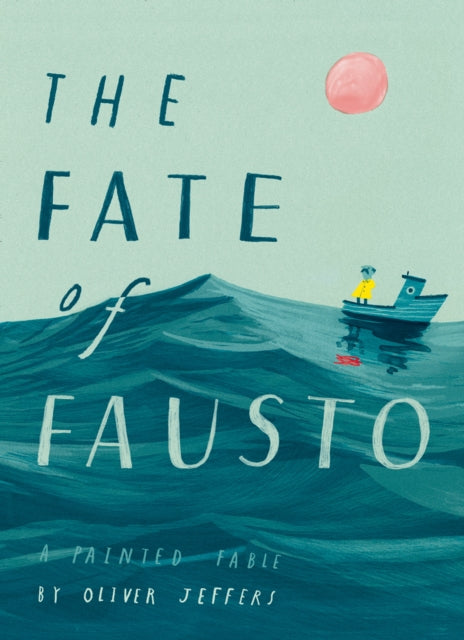 The Fate of Fausto - 9780008357917