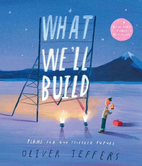 What We’ll Build : Plans for Our Together Future - 9780008382216