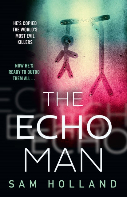 The Echo Man : Book 1 - 9780008461638