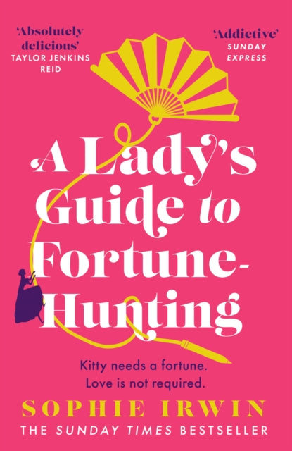A Lady’s Guide to Fortune-Hunting - 9780008519568