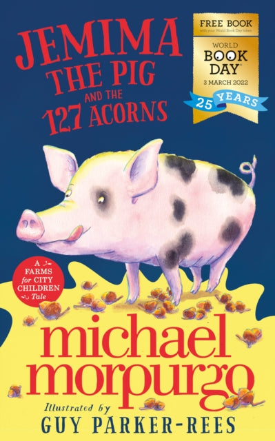 Jemima the Pig and the 127 Acorns : World Book Day 2022 - 9780008522919