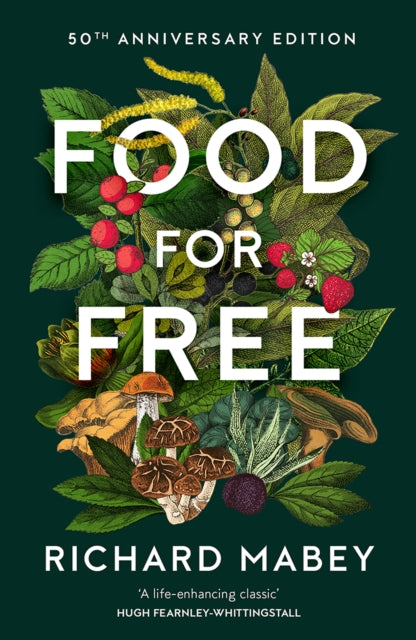 Food for Free : 50th Anniversary Edition - 9780008543105