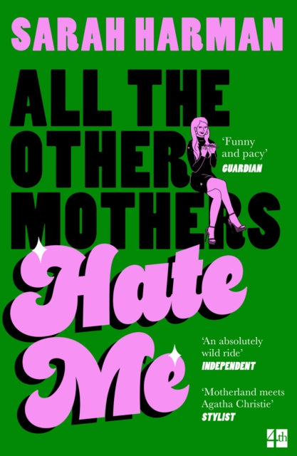 All The Other Mothers Hate Me - 9780008698034