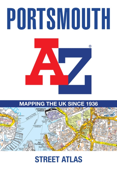 Portsmouth A-Z Street Atlas : Navigate Your Way Around Portsmouth with Ease Using Trusted Mapping - 9780008730864