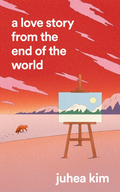 A Love Story from the End of the World - 9780008785802