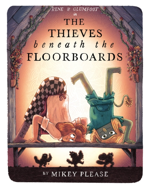 The Thieves Beneath the Floorboards - 9780008808402