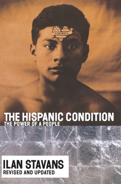 The Hispanic Condition - 9780060935863