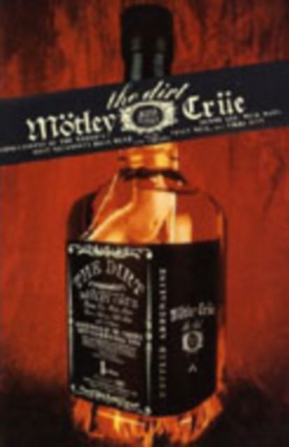 The Dirt : Confessions of the World's Most Notorious Rock Band - 9780060989156