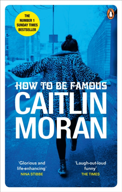 How to be Famous : The laugh-out-loud Richard & Judy Book Club bestseller to read this summer - 9780091948993