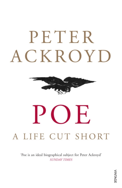 Poe : A Life Cut Short - 9780099287674