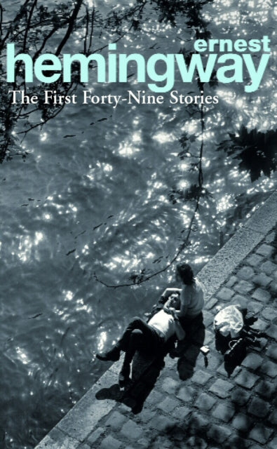 The First Forty-Nine Stories - 9780099339212