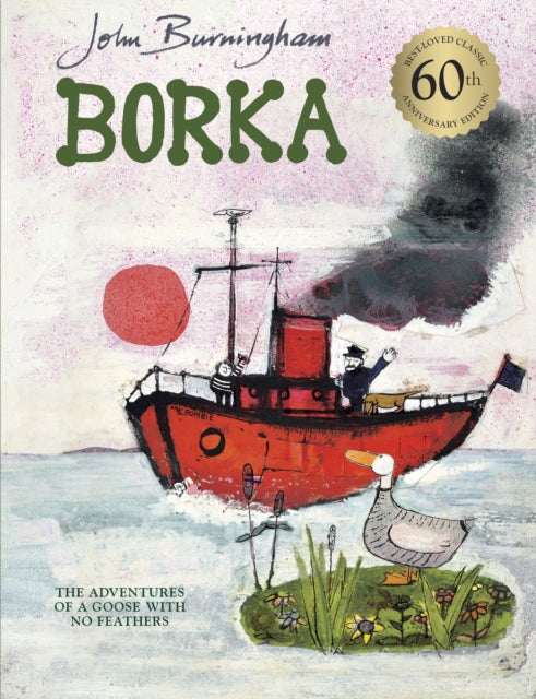 Borka: The Adventures of a Goose With No Feathers - 9780099400677