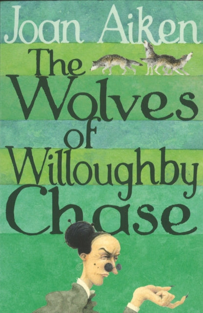 The Wolves Of Willoughby Chase - 9780099456636