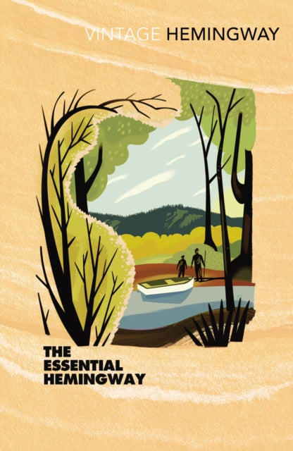 The Essential Hemingway - 9780099460978