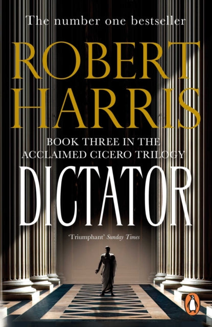 Dictator : From the Sunday Times bestselling author - 9780099474197