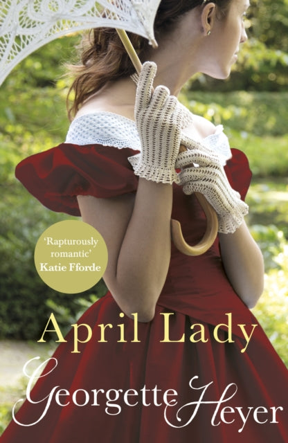 April Lady : Gossip, scandal and an unforgettable Regency romance - 9780099476344