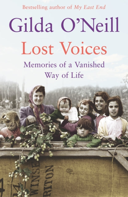 Lost Voices : Memories of a Vanished Way of Life - 9780099498360
