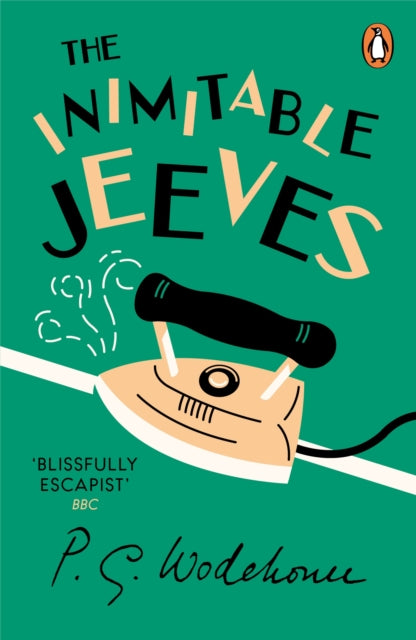 The Inimitable Jeeves : (Jeeves & Wooster) - 9780099513681