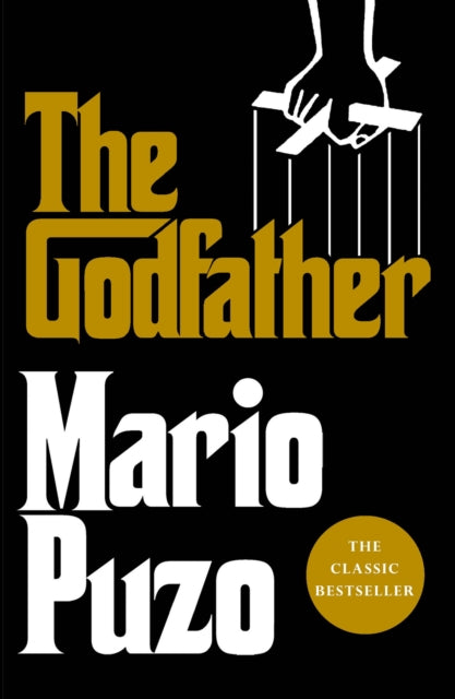 The Godfather : The classic bestseller that inspired the legendary film - 9780099528128