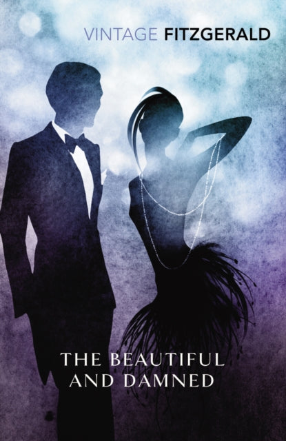 The Beautiful and Damned - 9780099541493