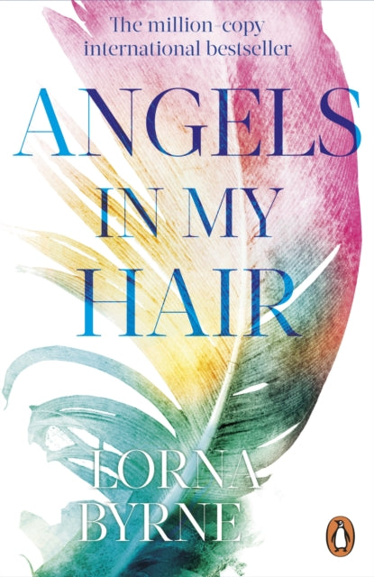 Angels in My Hair : 15th Anniversary Edition of the International Bestseller - 9780099551461