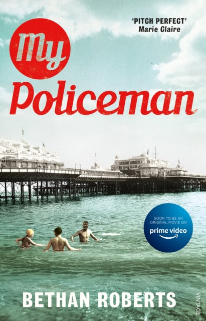 My Policeman : NOW A MAJOR FILM STARRING HARRY STYLES - 9780099555254