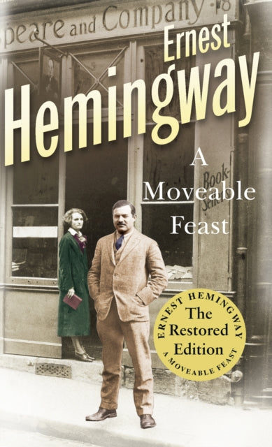 A Moveable Feast : The Restored Edition - 9780099557029