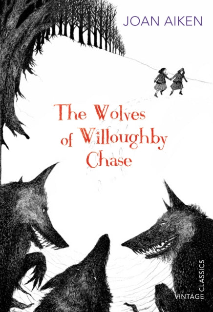 The Wolves of Willoughby Chase - 9780099572879