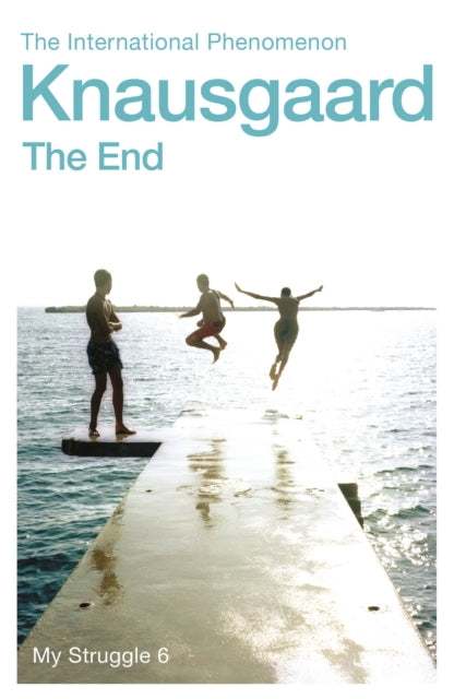 The End : My Struggle Book 6 - 9780099590194