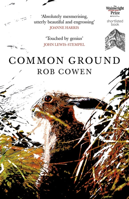 Common Ground : One of Britain’s Favourite Nature Books as featured on BBC’s Winterwatch - 9780099592037