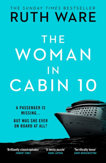 The Woman in Cabin 10 : The unputdownable thriller from the Sunday Times bestselling author of The IT Girl - 9780099598237