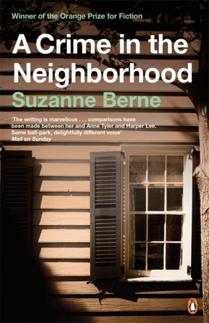 A Crime in the Neighborhood : Winner of the Women’s Prize for Fiction - 9780140273328