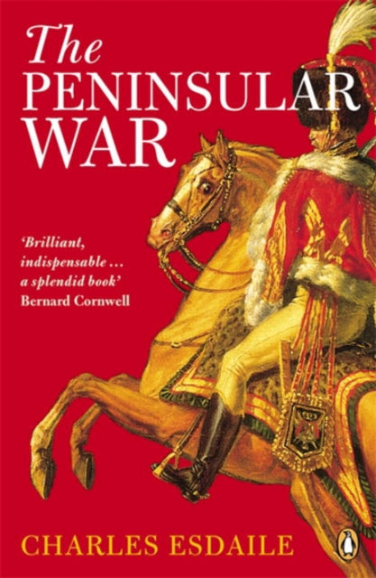 The Peninsular War : A New History - 9780140273700