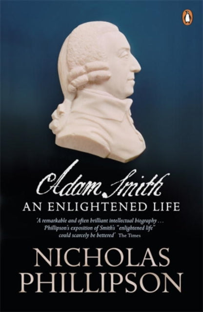 Adam Smith : An Enlightened Life - 9780140287288