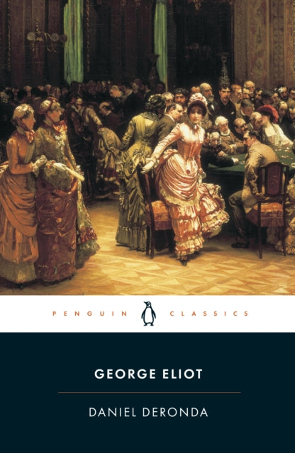 Daniel Deronda - 9780140434279