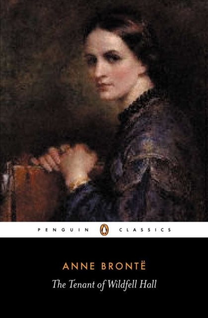 The Tenant of Wildfell Hall - 9780140434743