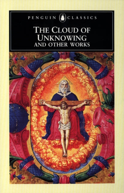 The Cloud of Unknowing and Other Works - 9780140447620