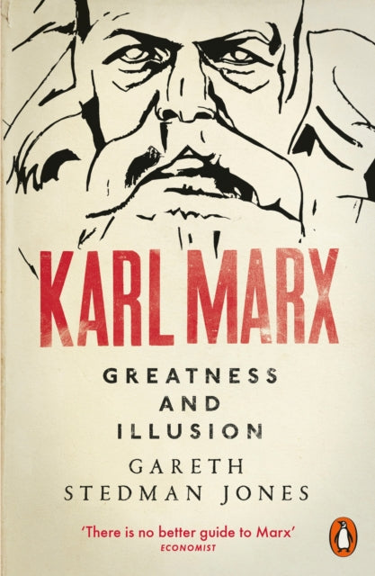 Karl Marx : Greatness and Illusion - 9780141024806