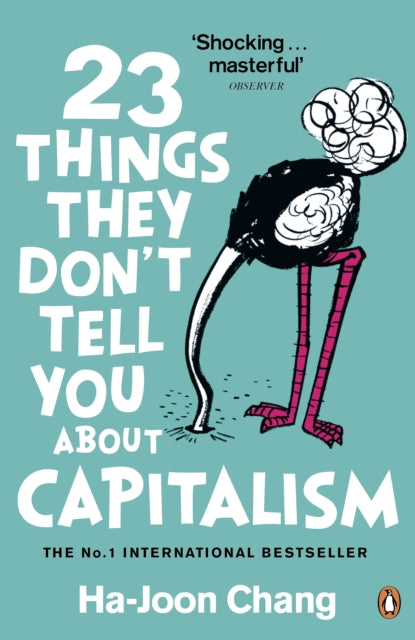 23 Things They Don't Tell You About Capitalism - 9780141047973