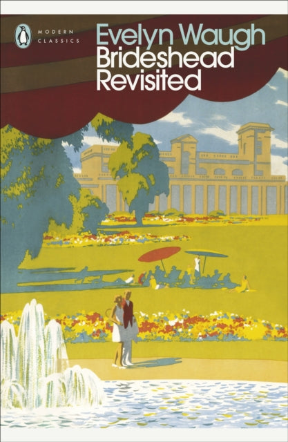 Brideshead Revisited : The Sacred and Profane Memories of Captain Charles Ryder - 9780141182483