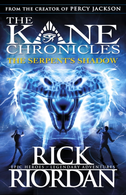 The Serpent's Shadow (The Kane Chronicles Book 3) - 9780141335704