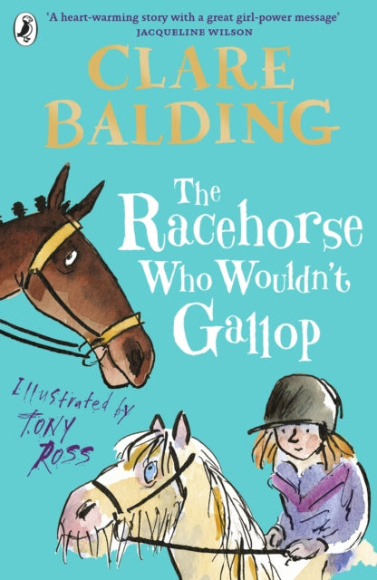 The Racehorse Who Wouldn't Gallop - 9780141357911