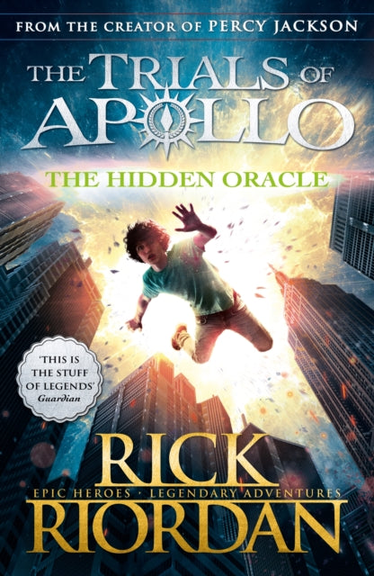 The Hidden Oracle (The Trials of Apollo Book 1) - 9780141363929