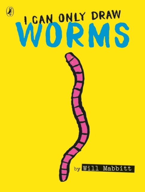 I Can Only Draw Worms - 9780141375182