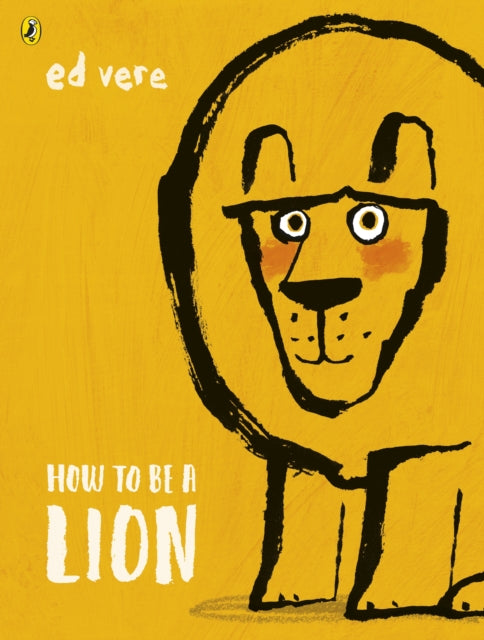 How to be a Lion - 9780141376363