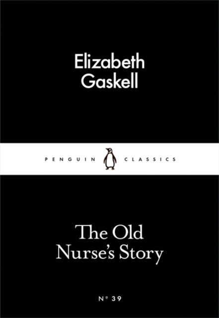 The Old Nurse's Story - 9780141397375