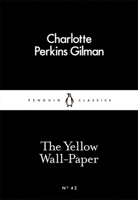 The Yellow Wall-Paper - 9780141397412