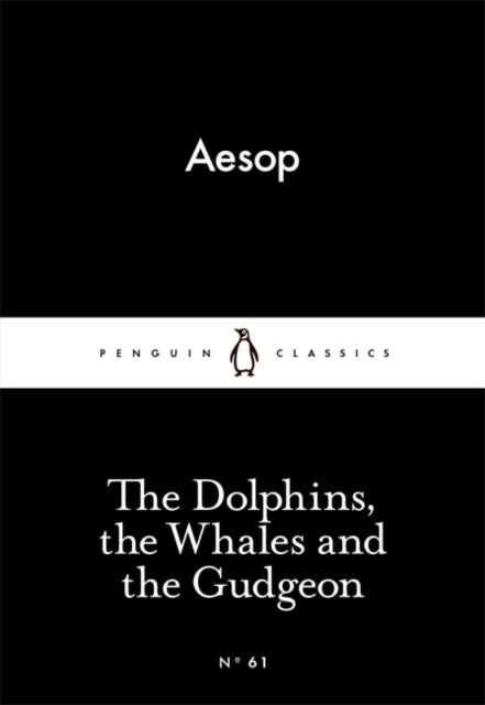 The Dolphins, the Whales and the Gudgeon - 9780141398433