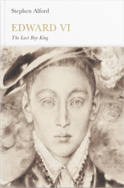 Edward VI (Penguin Monarchs) : The Last Boy King - 9780141976914