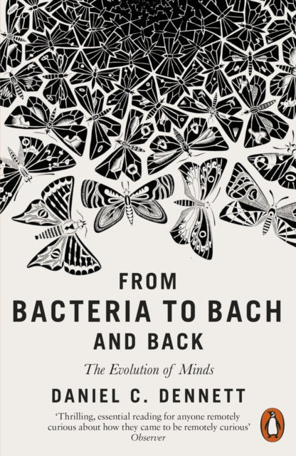 From Bacteria to Bach and Back : The Evolution of Minds - 9780141978048